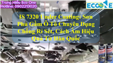 IS 7320 Under Coating – Giải pháp phủ gầm ô tô chuyên nghiệp giúp chống rỉ sét, giảm ồn và bảo vệ xe bền bỉ theo thời gian.